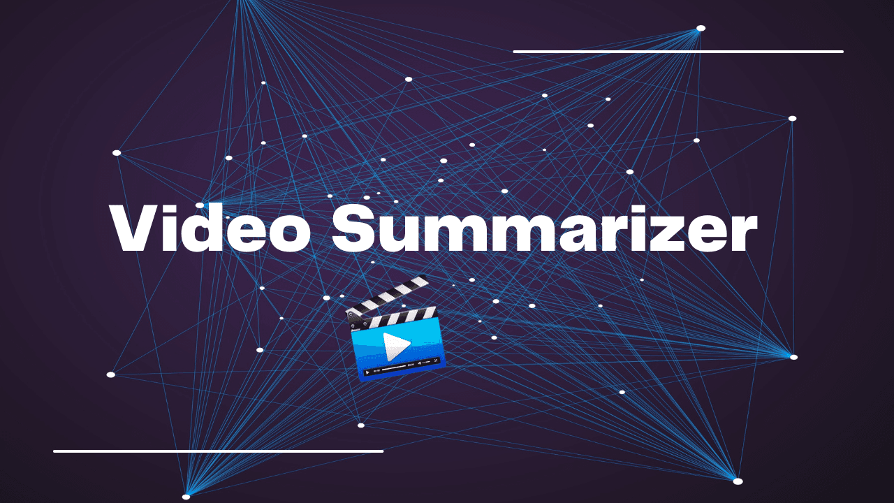 Video Summarizer